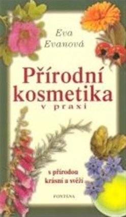 Přírodní kosmetika v praxi
