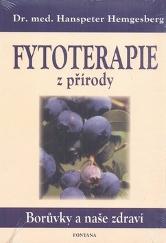 Fytoterapie z přírody - Borůvky a naše zdraví