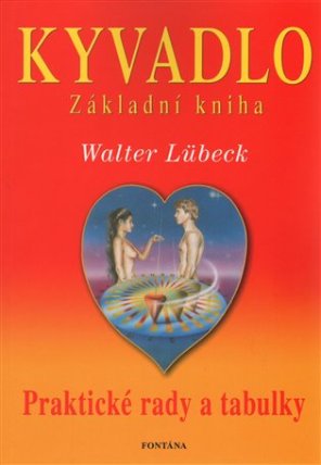 Kyvadlo - Základní kniha - Praktické rady a tabulky