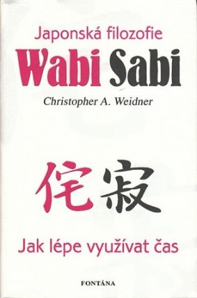 Wabi Sabi - Japonská filosofie