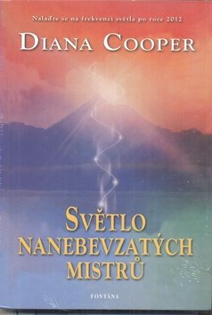 Světlo nanabevzetých mistrů