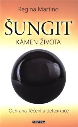 Šungit - kámen života