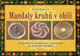 Mandaly kruhů v obilí - 32 poselství z jiné dimenze k vymalování a k