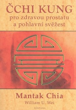 Čchi kung pro zdravou prostatu a pohlavní svěžest