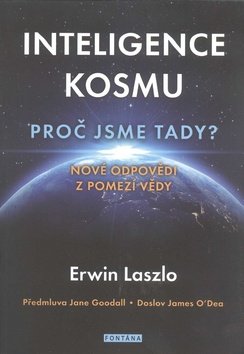 Inteligence kosmu - Proč jsme tady?