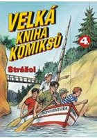 Velká kniha komiksů - 4.díl - Strážci