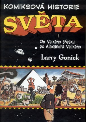 Komiksová historie světa - Od velkého třesku po Alexandra Velikého
