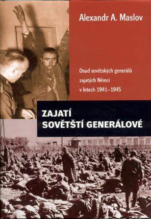 Zajatí sovětští generálové - Osud sovětských generálů zajatých Němci 1941-1945
