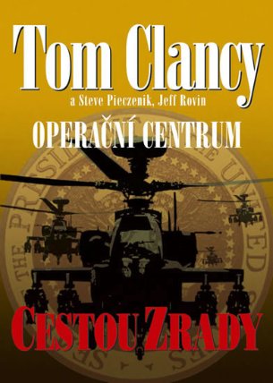 Operační centrum : Cestou zrady