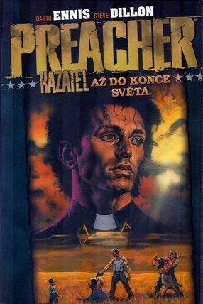 Preacher Kazatel 2 - Až do konce světa