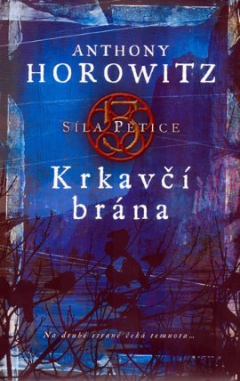 Krkavčí brána - Síla Pětice 1