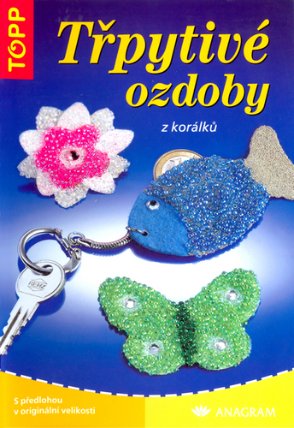 Třpytivé ozdoby z korálků - TOPP