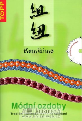 Kumihimo – Módní ozdoby - TOPP