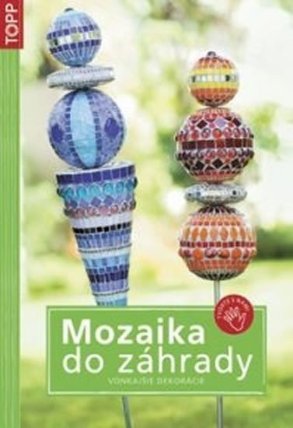 TOPP - Mozaika do záhrady
