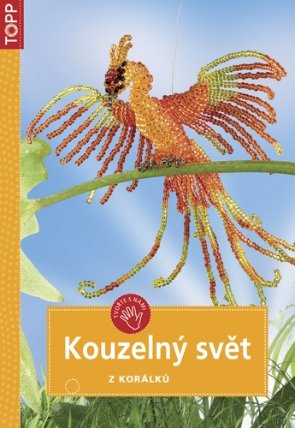 Kouzelný svět z korálků - TOPP