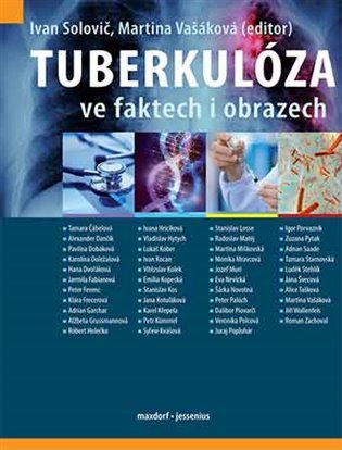 Tuberkulóza ve faktech i obrazech