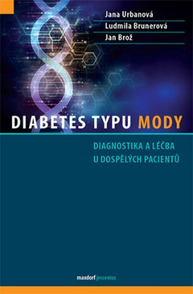 Diabetes typu MODY - Diagnostika a léčba u dospělých pacientů