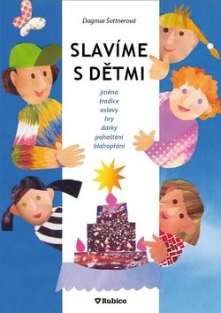 Slavíme s dětmi