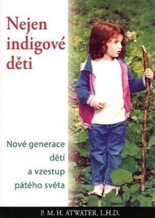 Nejen indigové děti