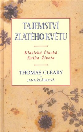 Tajemství zlatého květu - Klasická čínská kniha života