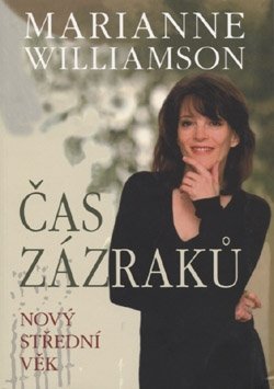 Čas zázraků - Nový střední věk