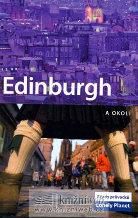 Edinburgh a okolí - Lonely Planet