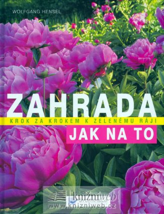 Zahrada - Jak na to
