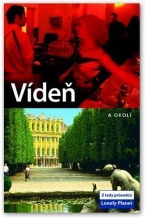 Vídeň a okolí - Lonely Planet