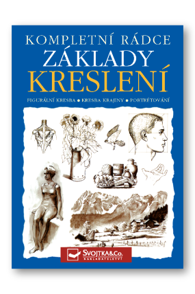 Základy kreslení - Kompletní rádce
