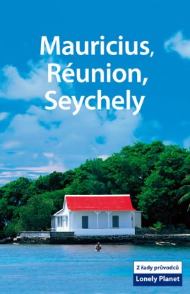 Mauricius, Réunion a Seychely - Lonely Planet