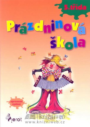 Prázdninová škola - 5.třída - upravené vydání