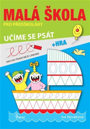 Malá škola pro předškoláky - učíme se psát