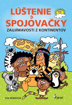 Lúštenie a spojovačky Zaujímavosti z kontinentov