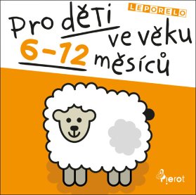Leporelo - Pro děti ve věku 6 - 12 měsíců