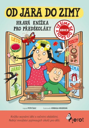 Od jara do zimy - Hravá knížka pro předškoláky