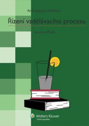 Řízení vzdělávacího procesu: Andragogická didaktika
