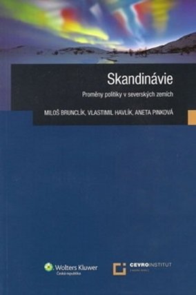 Skandinávie Proměny politiky v severských zemích