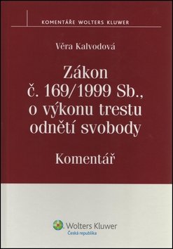 Zákon č.169/1999 Sb., o výkonu trestu odnětí svobo