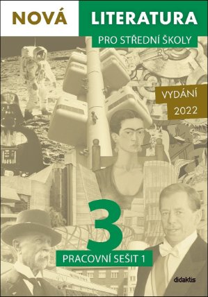 Nová literatura pro střední školy 3 Pracovní sešit (dvě části)