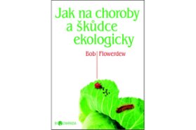 Jak na choroby a škůdce ekologicky