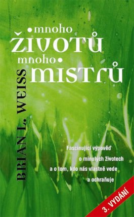 Mnoho životů, mnoho Mistrů