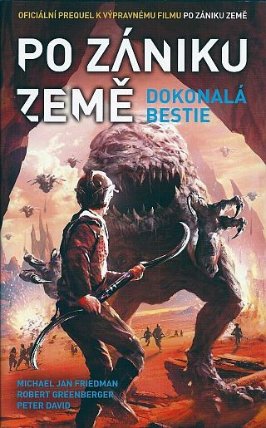 Po zániku země - Dokonalá bestie