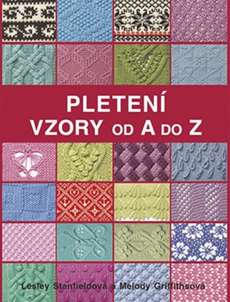 Pletení: Vzory od A do Z