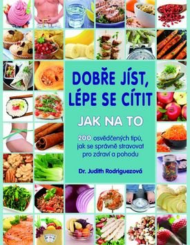 Dobře jíst, lépe se cítit: Jak na to