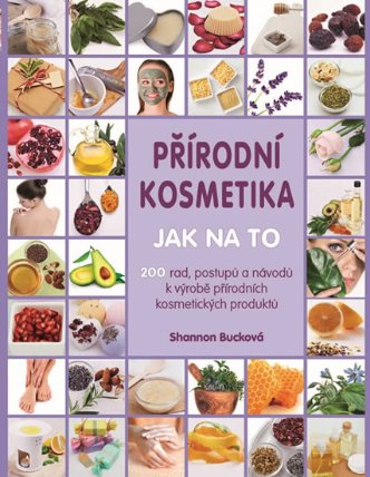 Přírodní kosmetika: Jak na to