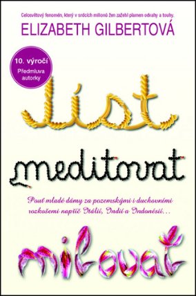 Jíst, meditovat, milovat