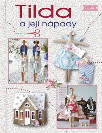 Tilda a její nápady