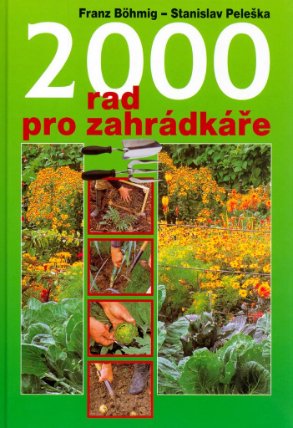 2000 rad pro zahrádkáře