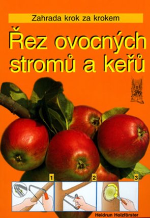 Řez ovocných stromů a keřů