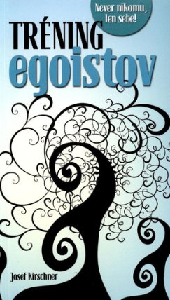 Tréning egoistov